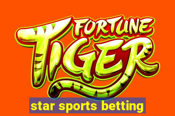 star sports betting