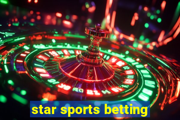 star sports betting