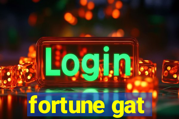 fortune gat