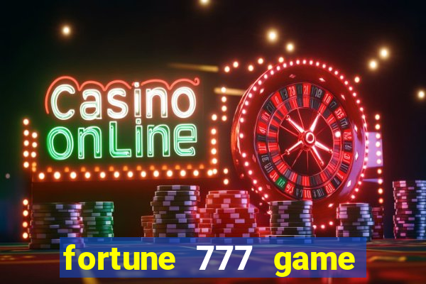 fortune 777 game slot online