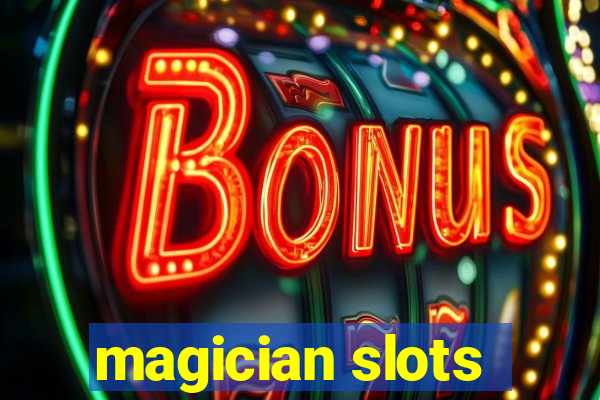 magician slots