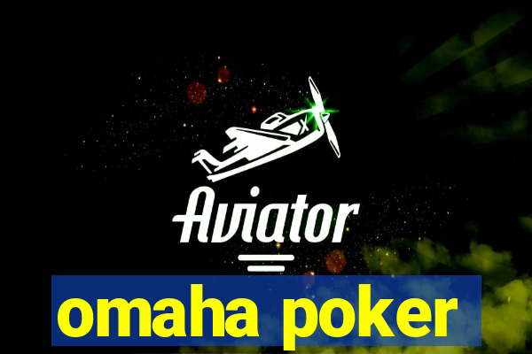 omaha poker