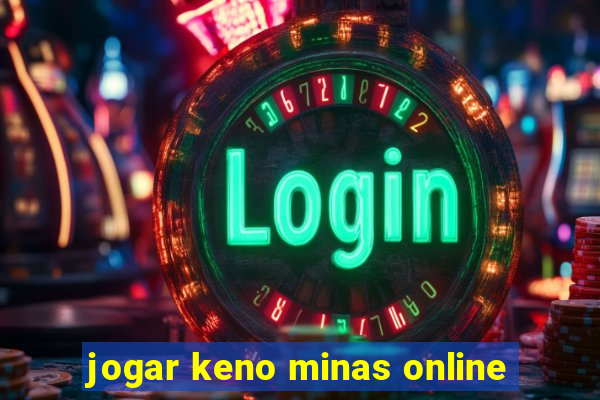 jogar keno minas online