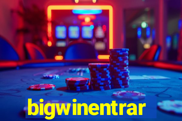 bigwinentrar