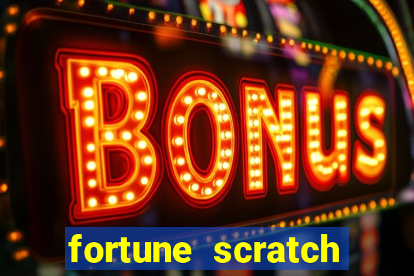 fortune scratch life paga