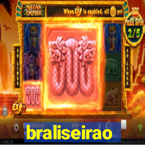 braliseirao