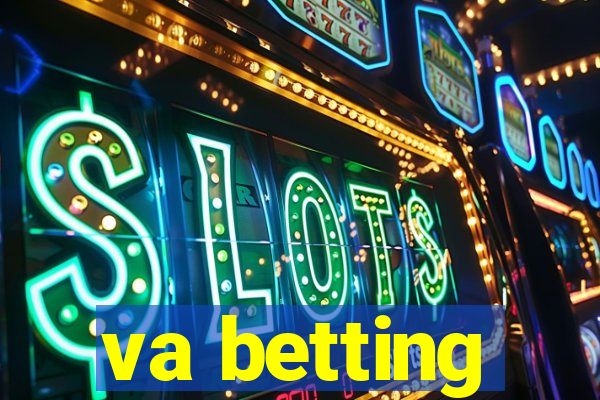 va betting