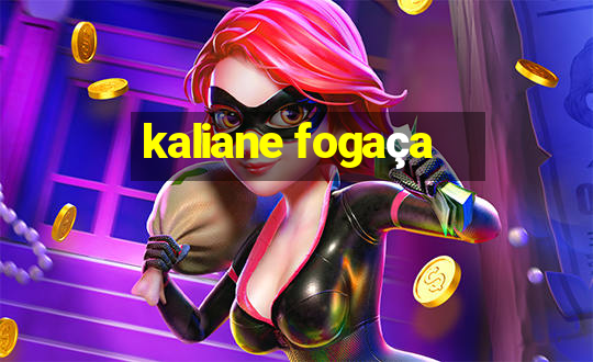 kaliane fogaça