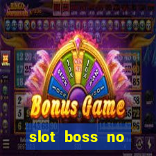 slot boss no deposit bonus