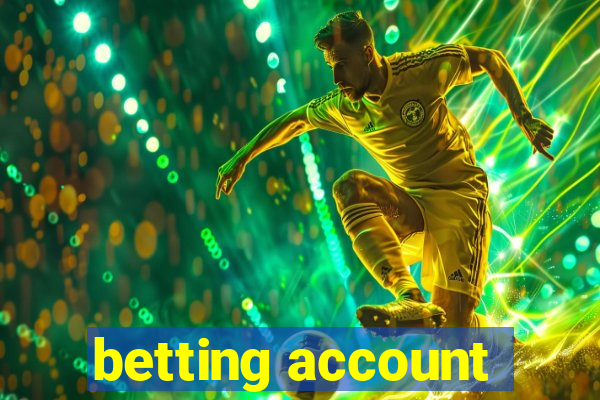 betting account