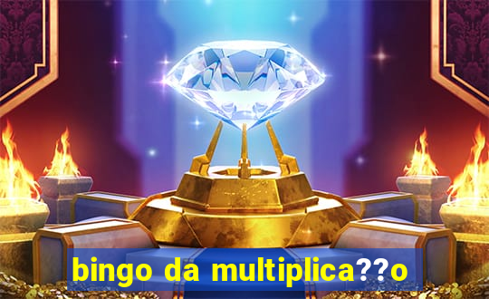 bingo da multiplica??o