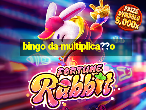 bingo da multiplica??o