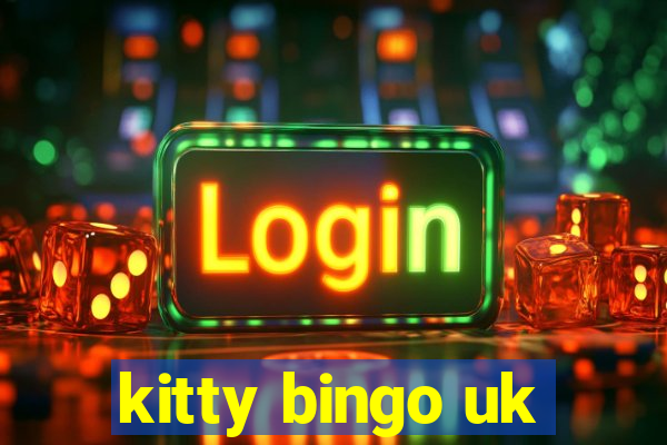 kitty bingo uk