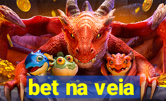 bet na veia