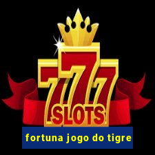 fortuna jogo do tigre