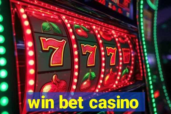 win bet casino