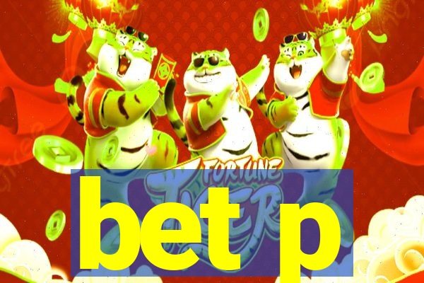 bet p