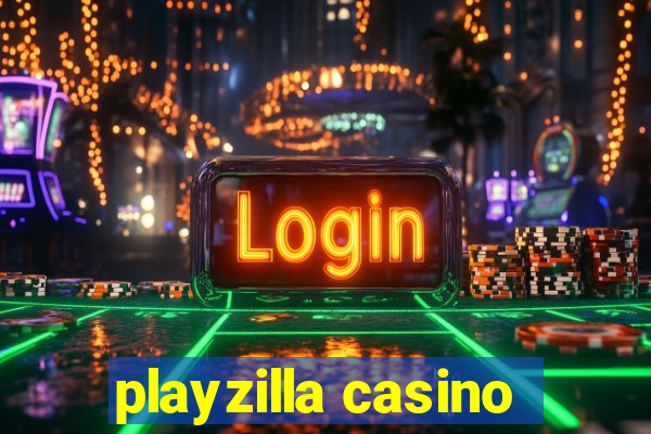 playzilla casino