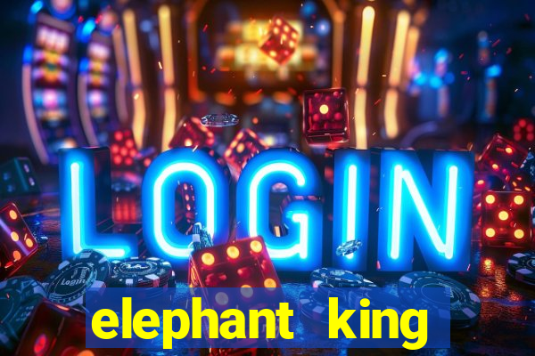 elephant king online slot