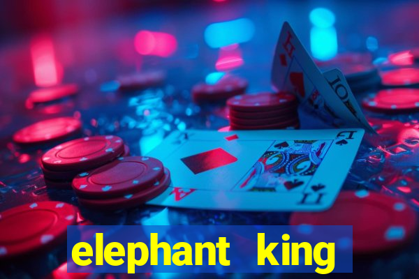 elephant king online slot