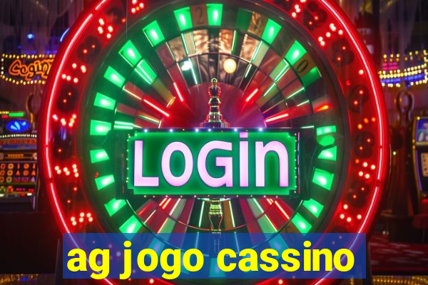 ag jogo cassino