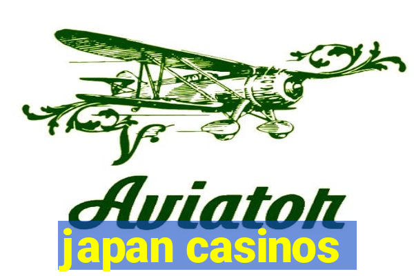 japan casinos