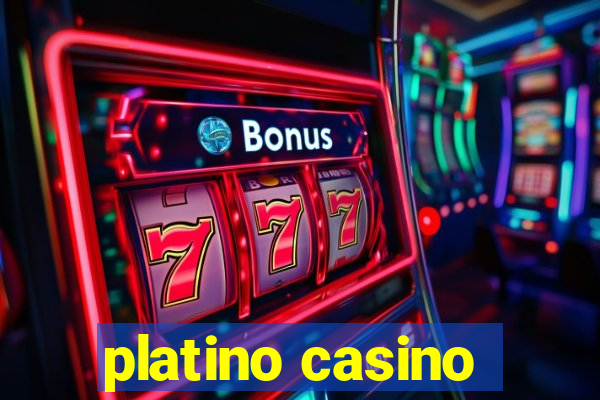 platino casino