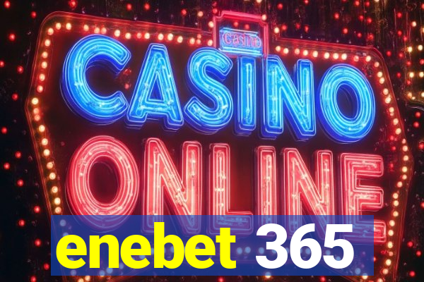 enebet 365