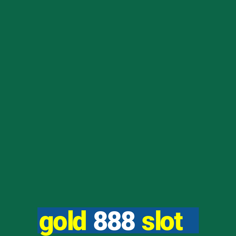 gold 888 slot