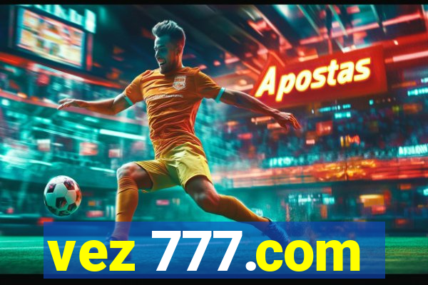 vez 777.com