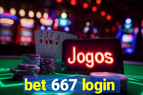 bet 667 login