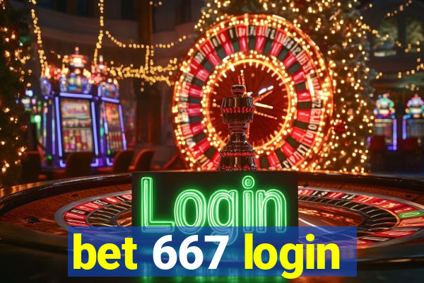 bet 667 login