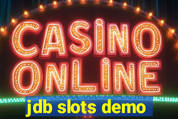 jdb slots demo