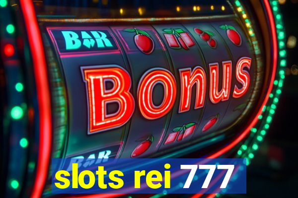 slots rei 777