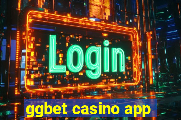 ggbet casino app