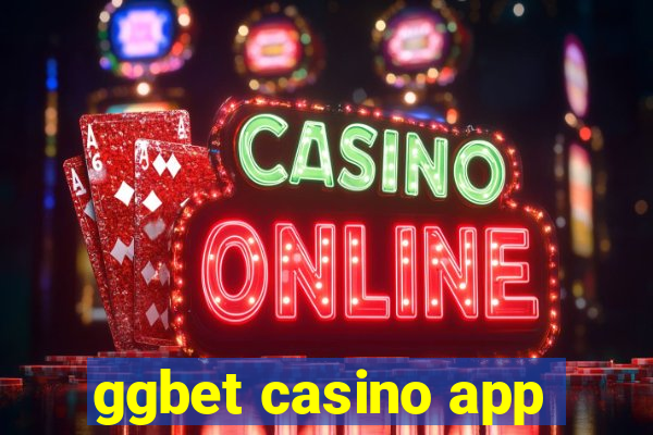 ggbet casino app