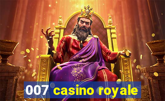 007 casino royale