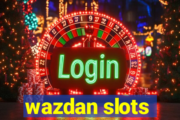 wazdan slots