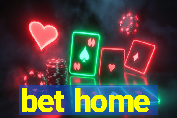 bet home