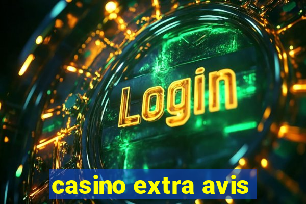 casino extra avis