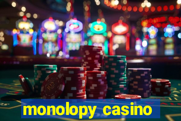 monolopy casino