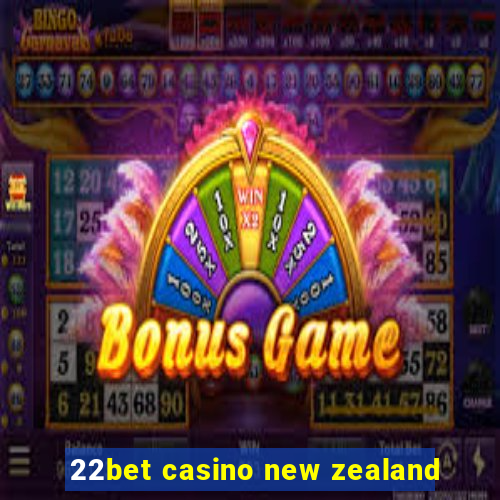 22bet casino new zealand