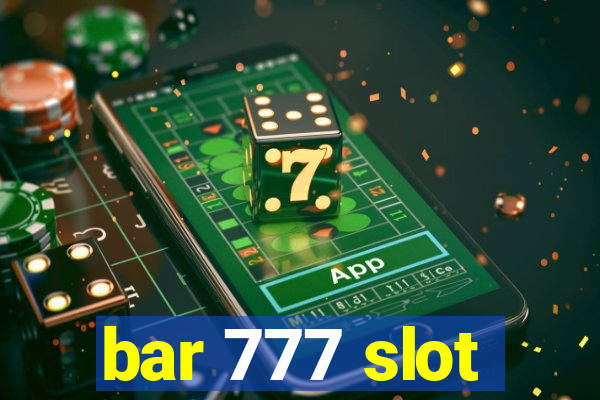 bar 777 slot