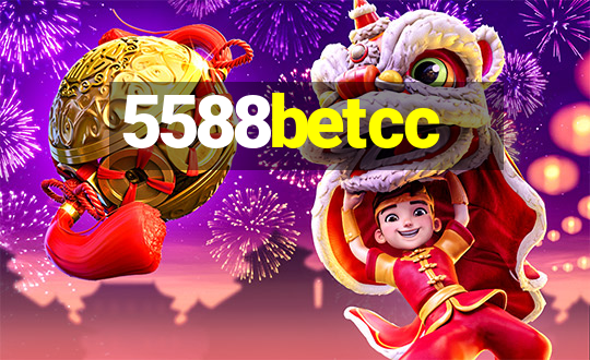 5588betcc