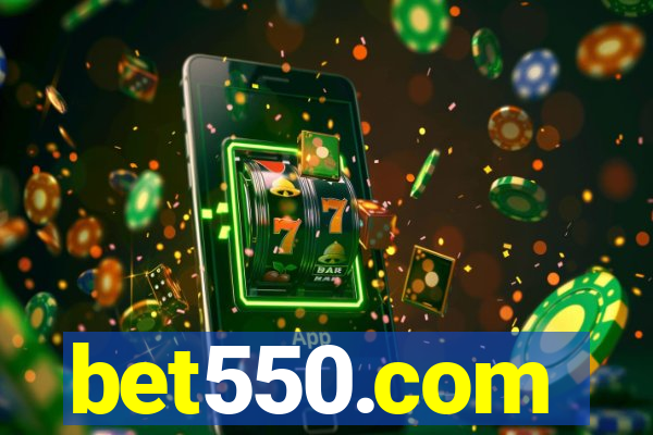 bet550.com