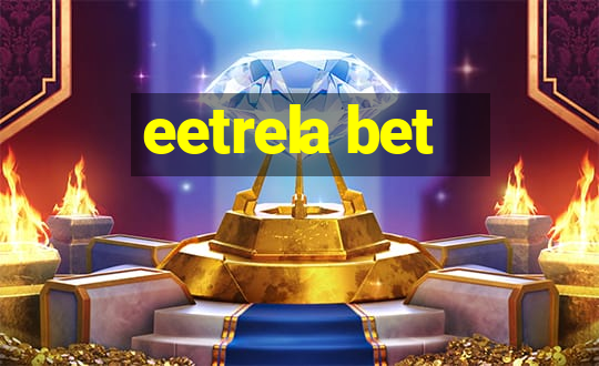 eetrela bet