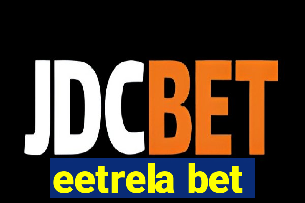 eetrela bet