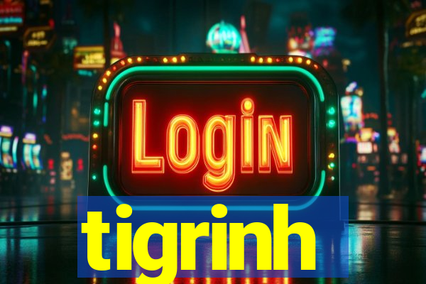 tigrinh