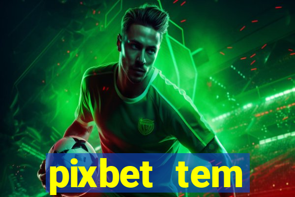 pixbet tem pagamento antecipado