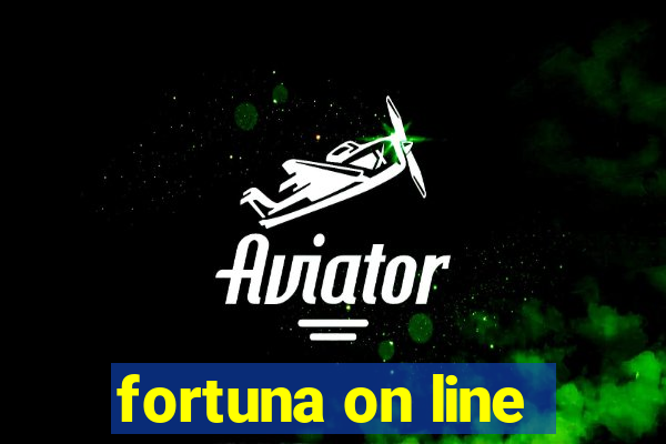 fortuna on line